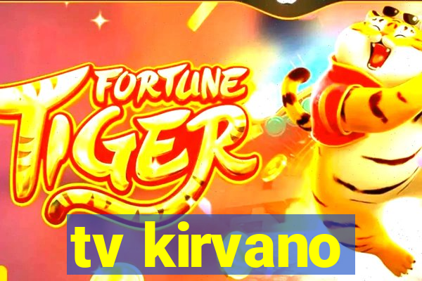 tv kirvano